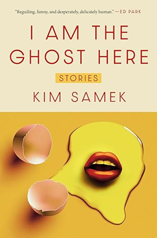 Cover of I Am the Ghost Here, featuring a cracked egg with a disembodied mouth where the yolk would normally be.