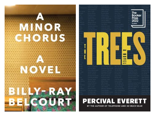 Left to right: Covers of A Minor Chorus by Billy-Ray Belcourt and The Trees by Percival Everett